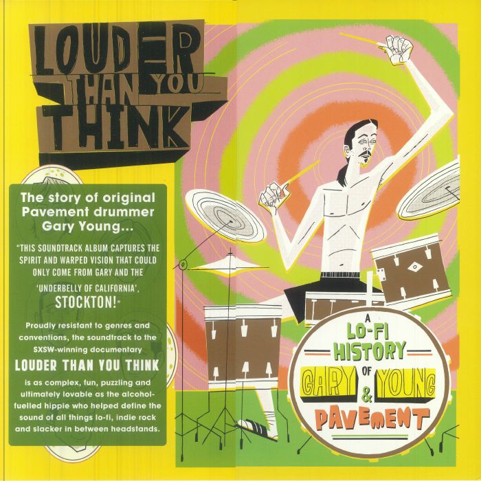 Louder Than You Think: A Lo Fi History Of Gary Young & Pavement (Soundtrack) - Black Vinyl LP vinyl record cover