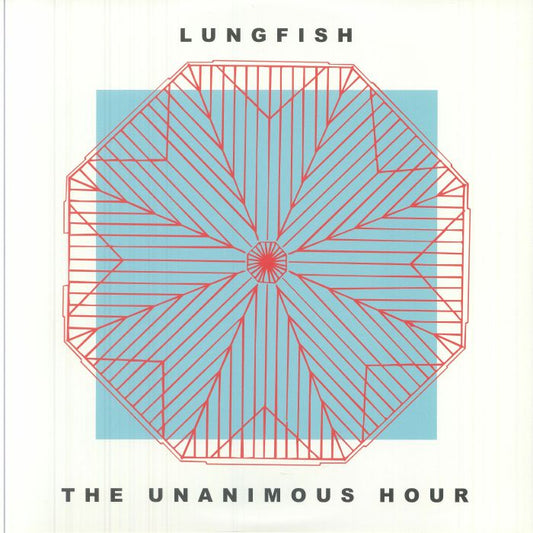 The Unanimous Hour - Limited Edition Lime Green Vinyl LP vinyl record cover