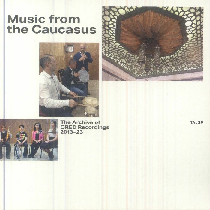 Music From The Caucasus: The Archive Of Ored Recordings 2013-2023 - CD CD cover