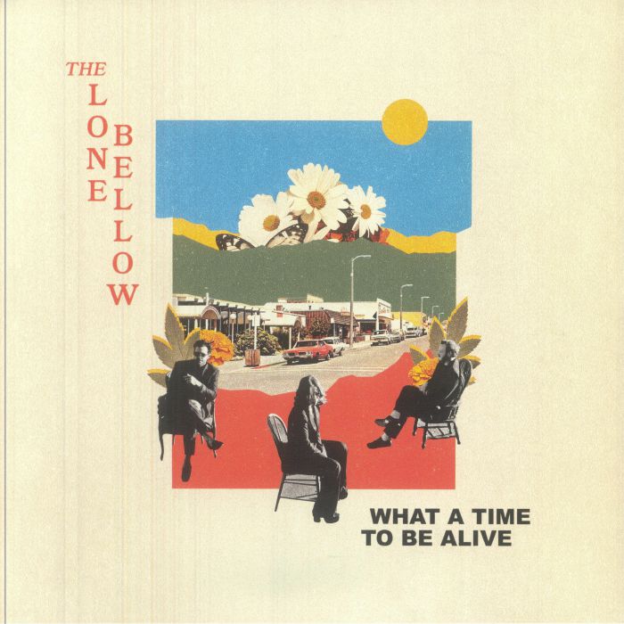 What A Time To Be Alive - Vinyl LP vinyl record cover