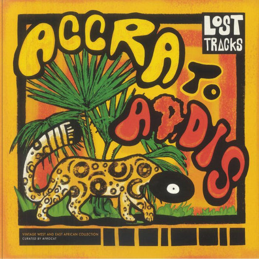 Lost Tracks: Accra To Addis - LP vinyl record cover
