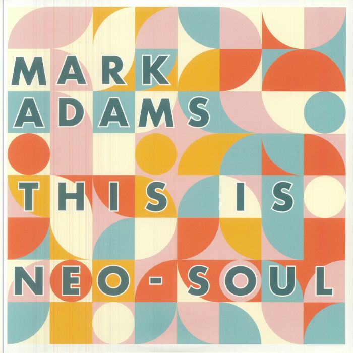This Is Neo Soul - Limited Edition Blue Marbled Vinyl LP vinyl record cover