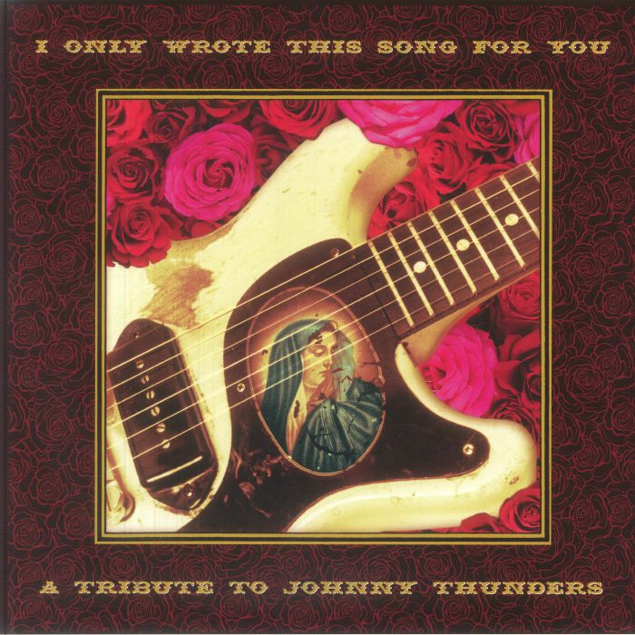 I Only Wrote This Song For You: A Tribute To Johnny Thunders - Purple & Red Vinyl 2xLP vinyl record cover