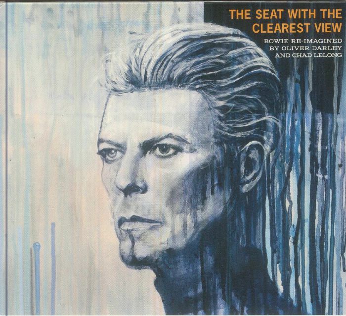 The Seat With The Clearest View: The Songs Of David Bowie Re-imagined - CD CD cover