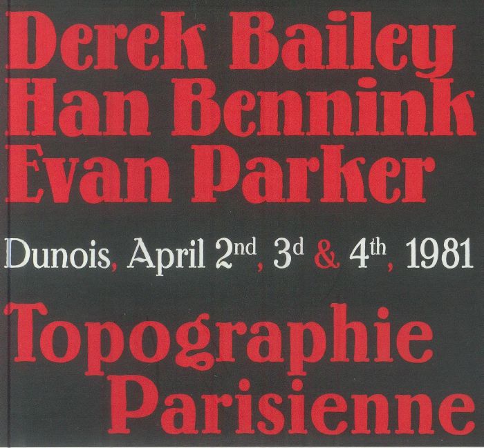 Topographie Parisienne: Dunois April 2nd 3rd & 4th 1981 - 4CD CD cover