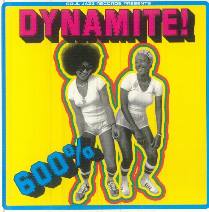 600% Dynamite! Ska, Soul, Rocksteady, Funk and Dub in Jamaica - Remastered CD CD cover