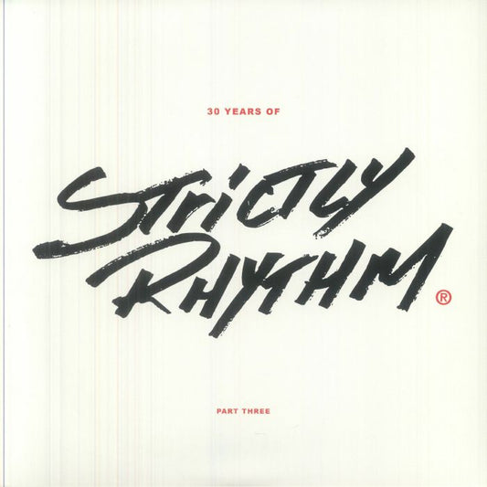 30 Years Of Strictly Rhythm Part Three - Reissue 2xLP vinyl record cover
