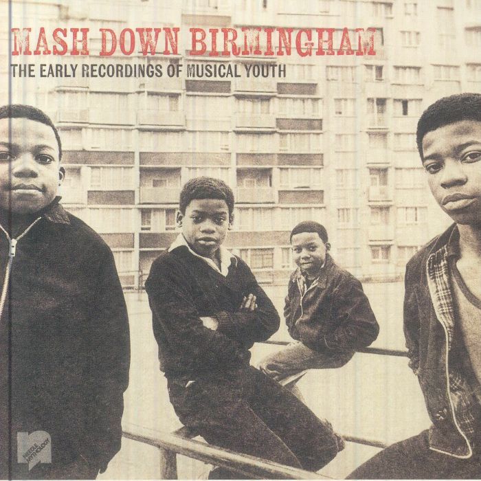 Mash Down Birmingham: The Early Recordings Of Musical Youth - Limited Edition CD CD cover