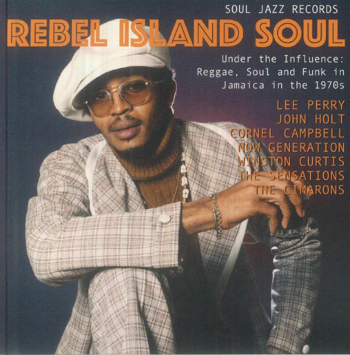 Rebel Island Soul: Under The Influence: Reggae Soul & Funk In Jamaica In The 1970s - CD CD cover