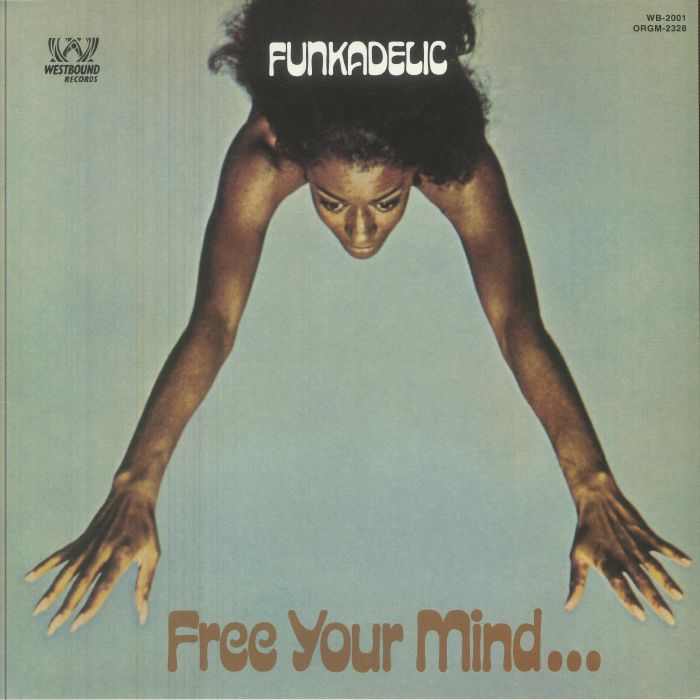 Free Your Mind & Your Ass Will Follow - Limited Edition Blue Mist Vinyl LP vinyl record cover