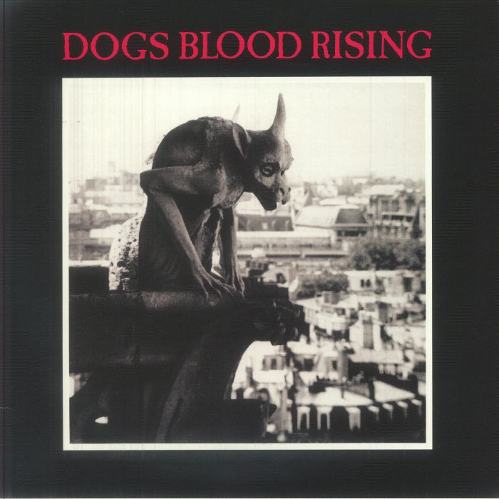 Dogs Blood Rising (Reissue) - Vinyl LP vinyl record cover