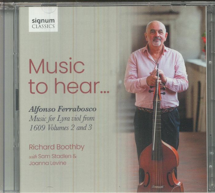 Music To Hear: Alfonso Ferrabosco Music For Lyra Viol From 1609: Volumes 2 & 3 - 2CD CD cover