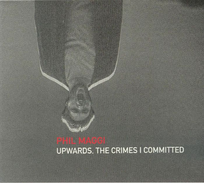 Upwards, The Crimes I Committed - CD CD cover