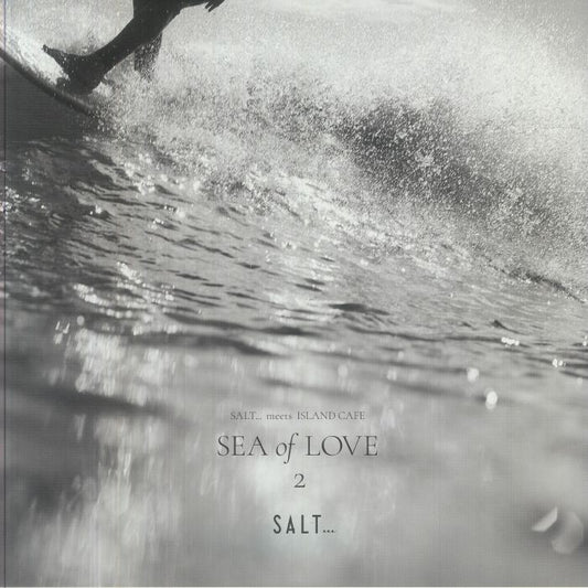 Salt Meets Island Cafe: Sea Of Love 2 - Vinyl LP vinyl record cover