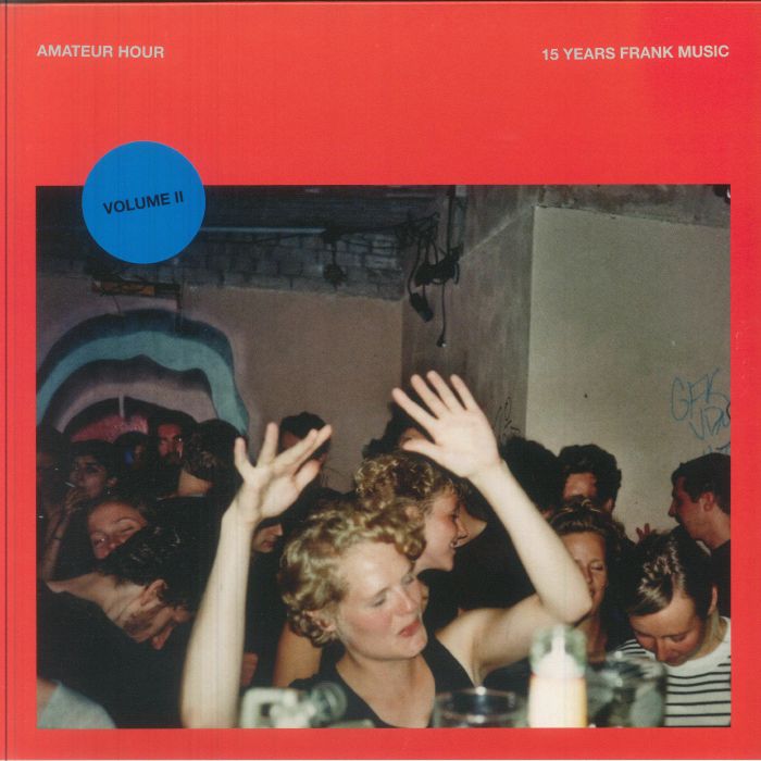 Amateur Hour Vol II (15 Years Frank Music) - Vinyl EP vinyl record cover
