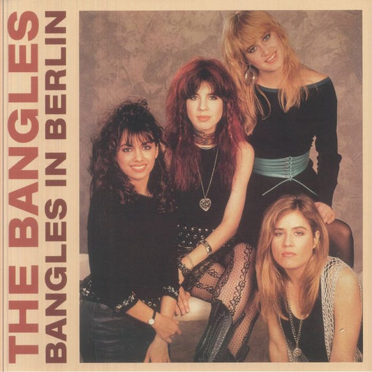 Bangles In Berlin - 2xLP vinyl record cover