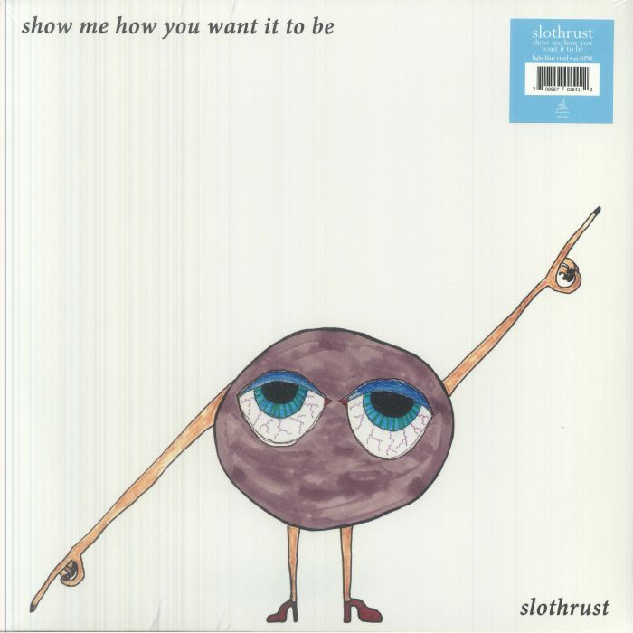 Show Me How You Want It To Be - Light Blue Vinyl LP vinyl record cover