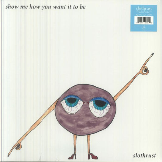 Show Me How You Want It To Be - Light Blue Vinyl LP vinyl record cover