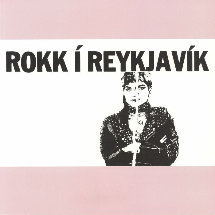 Rokk I Reykjavik - Remastered Bubblegum Pink Vinyl 2xLP vinyl record cover