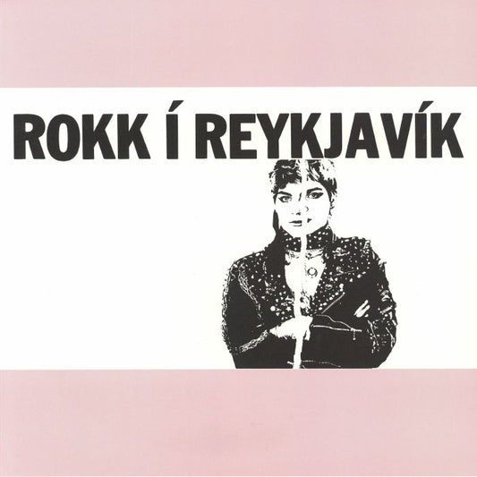 Rokk I Reykjavik - Remastered Bubblegum Pink Vinyl 2xLP vinyl record cover