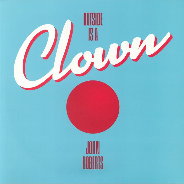 Outside Is A Clown - Limited Edition Translucent Blue & Red Split Vinyl LP vinyl record cover