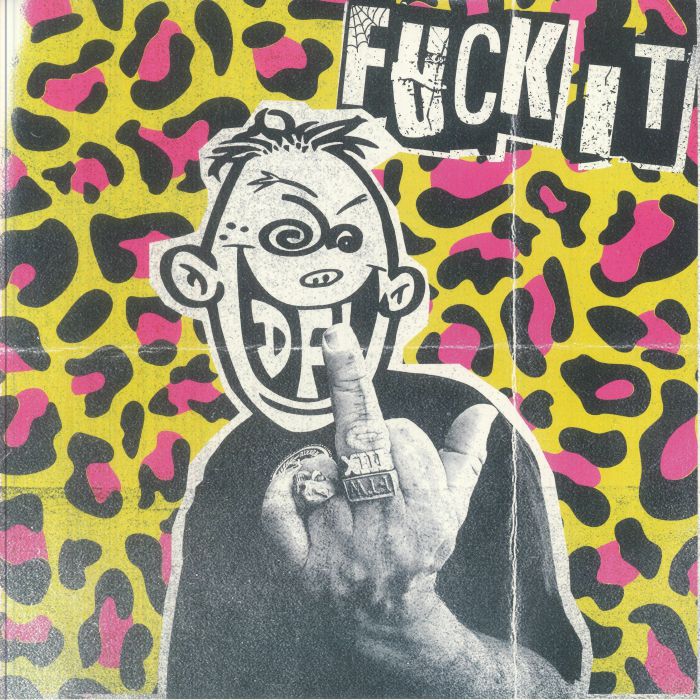 Fuck It - Picture Disc Vinyl LP vinyl record cover