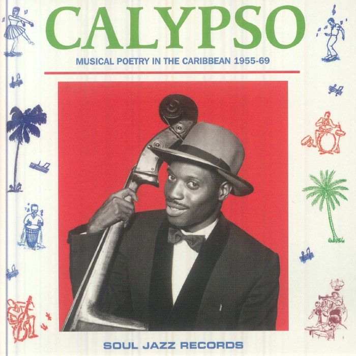 Calypso: Musical Poetry In The Caribbean 1955-69 - CD CD cover
