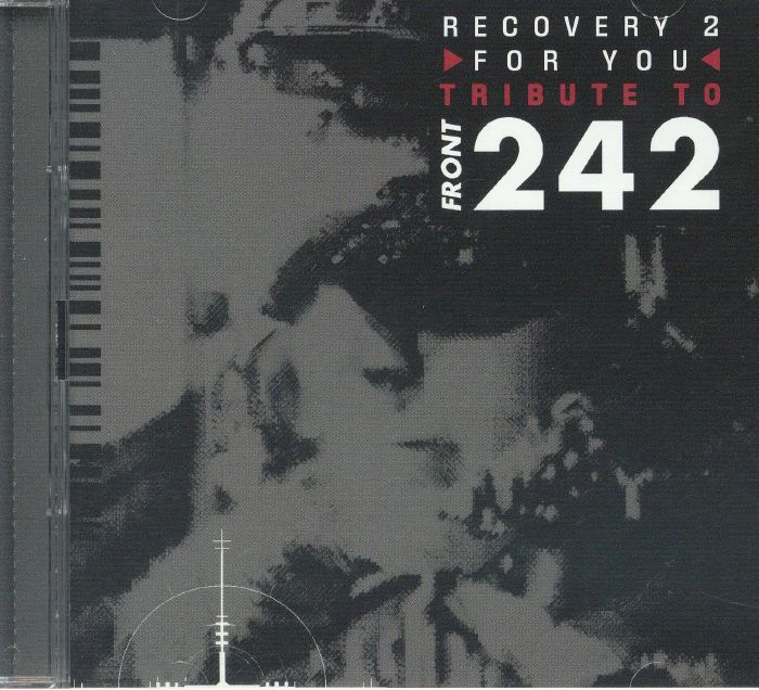 Recovery For You Vol 2: A Tribute To Front 242 - 2CD CD cover