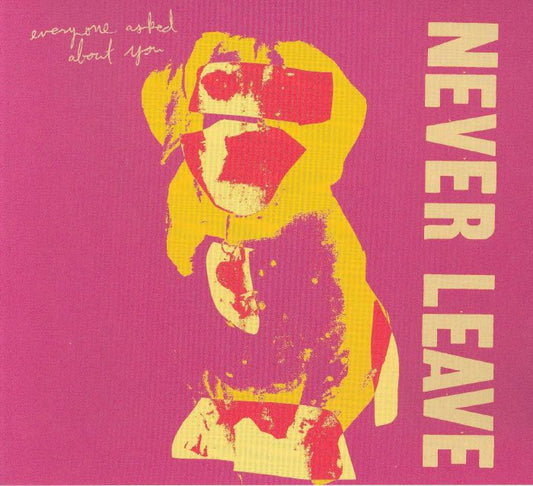Never Leave - CD EP CD cover