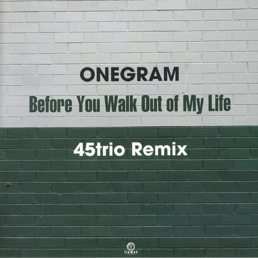 Before You Walk Out Of My Life (45trio Remix) - Vinyl Single vinyl record cover