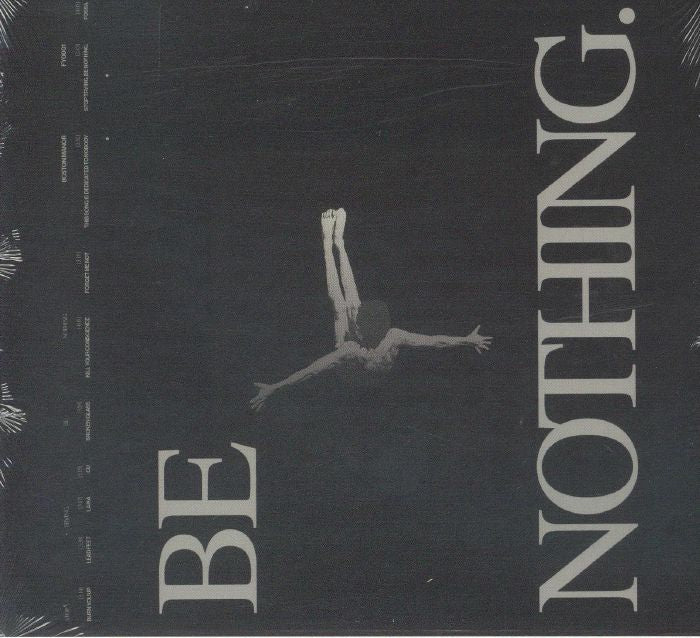Be Nothing. - 10 Year Anniversary Edition CD CD cover