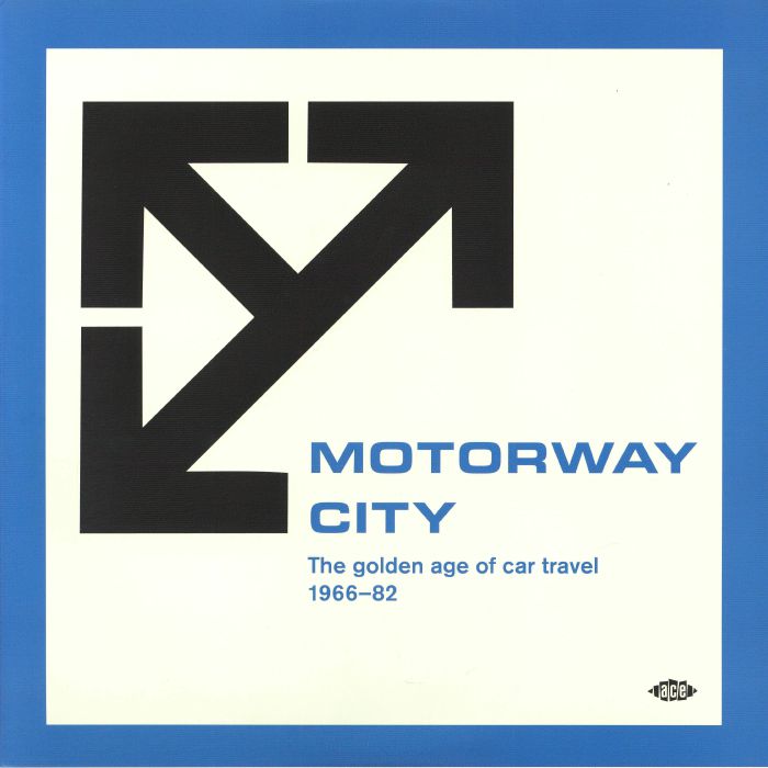 Motorway City: The Golden Age Of Car Travel 1966-82 - 2xLP vinyl record cover