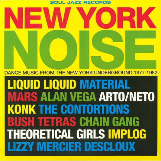 New York Noise: Dance Music From The New York Underground 1978-82 - 2xLP vinyl record cover