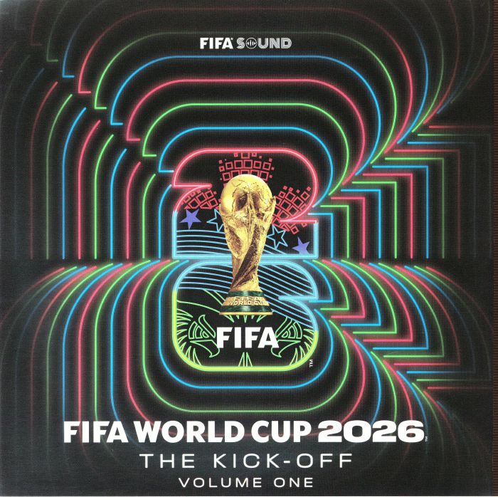 FIFA World Cup 2026: The Kick-Off Volume 1 - Vinyl LP vinyl record cover