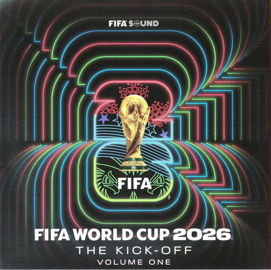 FIFA World Cup 2026: The Kick-Off Volume 1 - Vinyl LP vinyl record cover