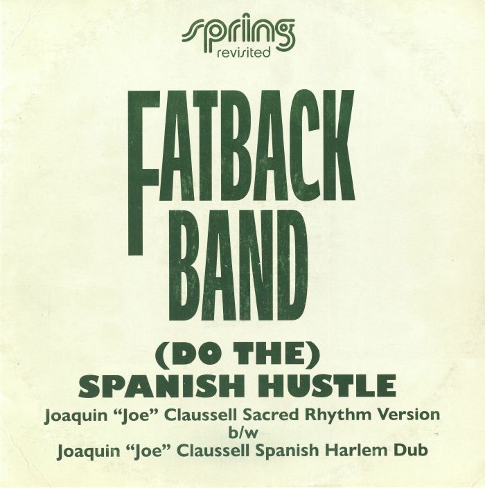(Do The) Spanish Hustle (Joaquin Claussell Versions) - Vinyl Single vinyl record cover