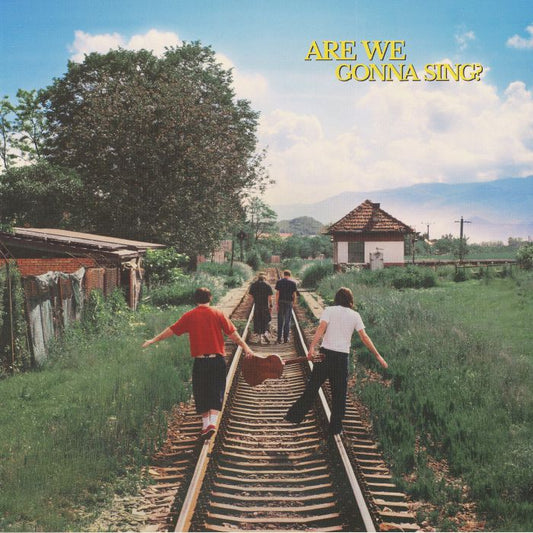 Are We Gonna Sing? - Limited Edition Transparent Red Vinyl LP vinyl record cover