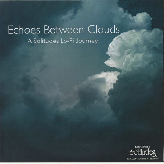 Echoes Between Clouds: A Solitudes Lo-Fi Journey - Vinyl LP vinyl record cover