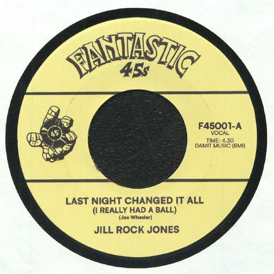 Last Night Changed It All (I Really Had A Ball) - Vinyl Single vinyl record cover