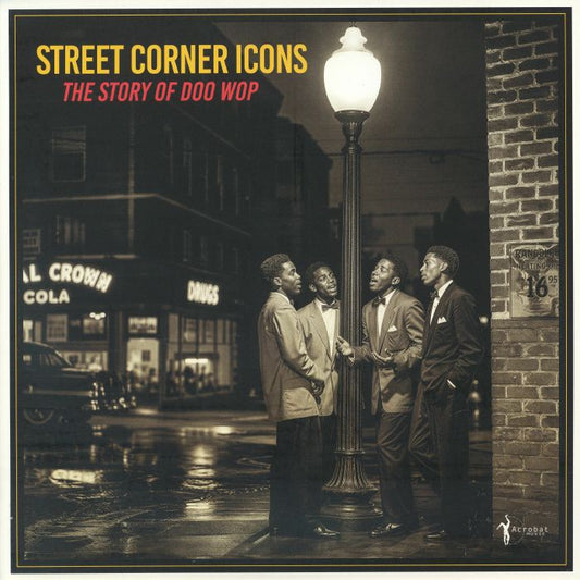 Street Corner Icons: The Story Of Doo Wop - Spearmint Vinyl LP vinyl record cover