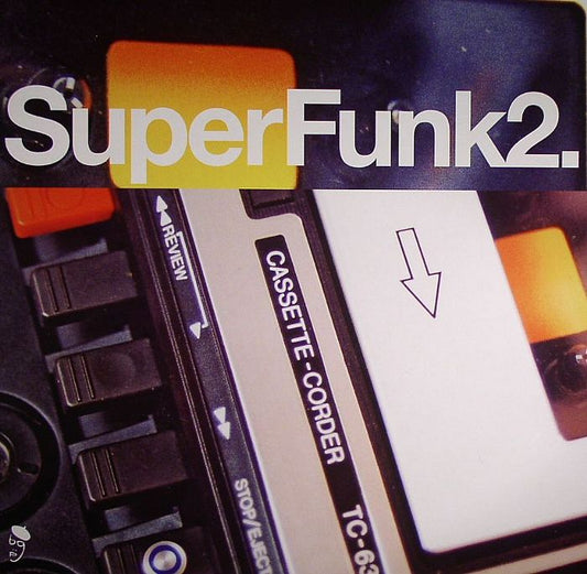 Super Funk 2: Rare Funk From Deep In The Crates - 2xLP vinyl record cover