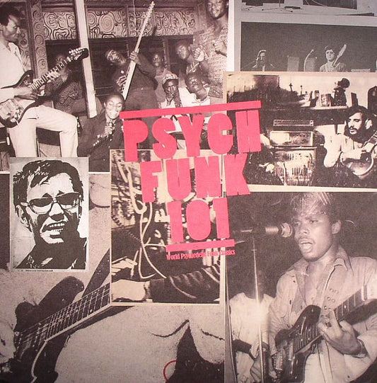 Psych Funk 101 1968-1975: A Global Psychedelic Funk Curriculum - 2xLP vinyl record cover