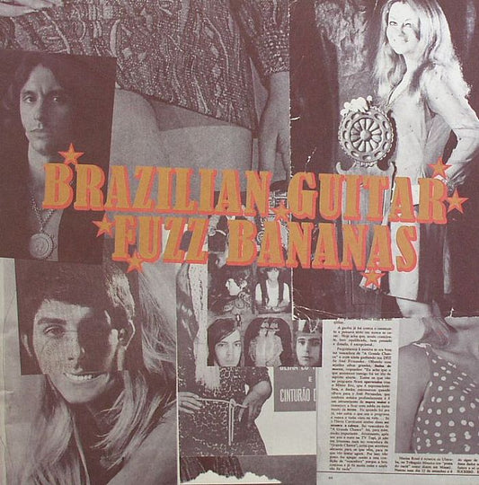 Brazilian Guitar Fuzz Bananas: Tropicalia Psychedelic Masterpieces 1967-1976 - 2xLP vinyl record cover