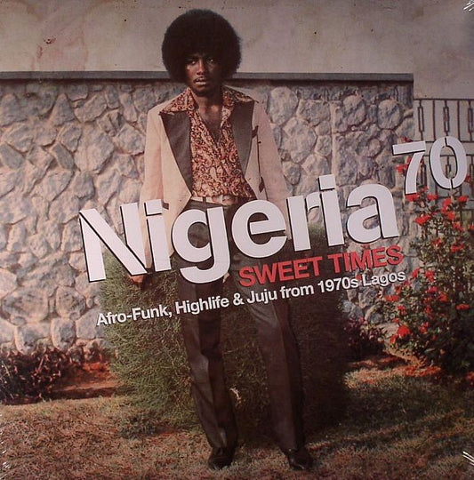 Nigeria 70: Sweet Times - 2xLP vinyl record cover