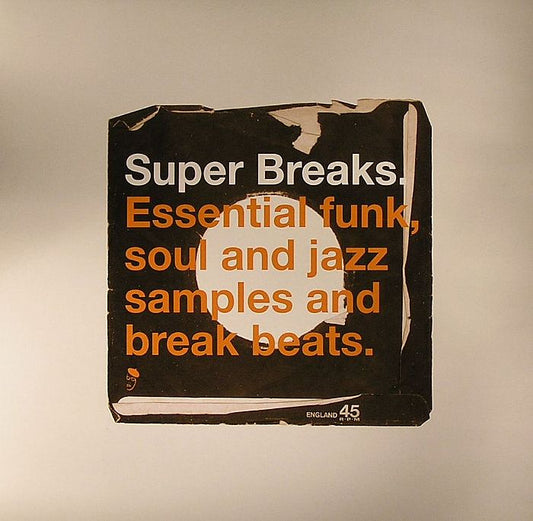 Super Breaks: Essential Funk Soul & Jazz Samples & Break Beats - 2xLP vinyl record cover