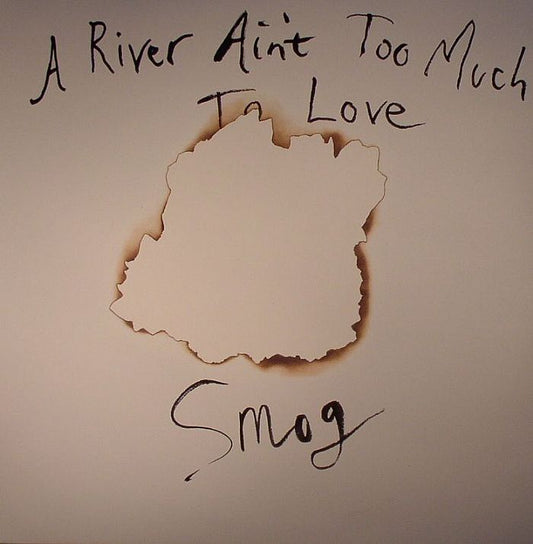 A River Ain't Too Much To Love - Vinyl LP vinyl record cover