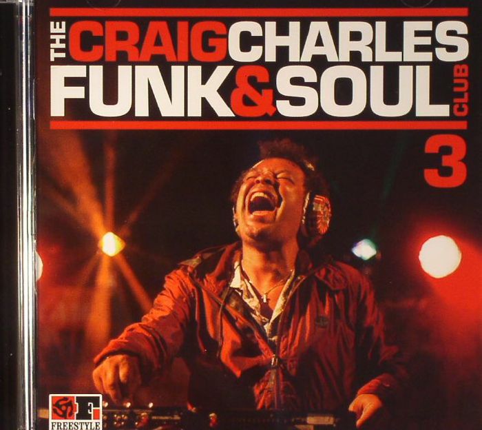 The Craig Charles Funk & Soul Club 3 - CD CD cover