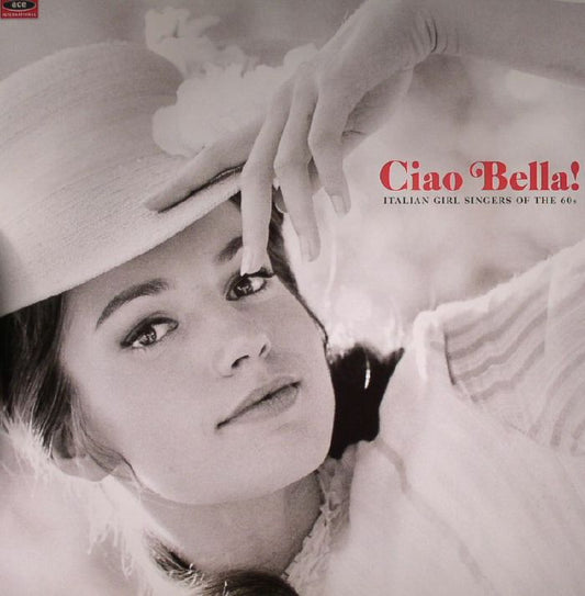 Ciao Bella! Italian Girl Singers Of The 60's - Vinyl LP vinyl record cover