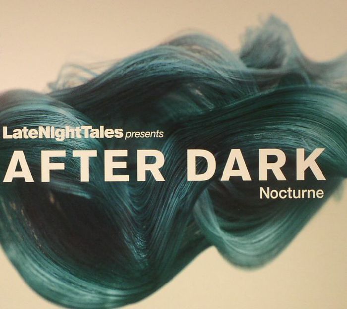 Late Night Tales Presents After Dark: Nocturne - CD CD cover