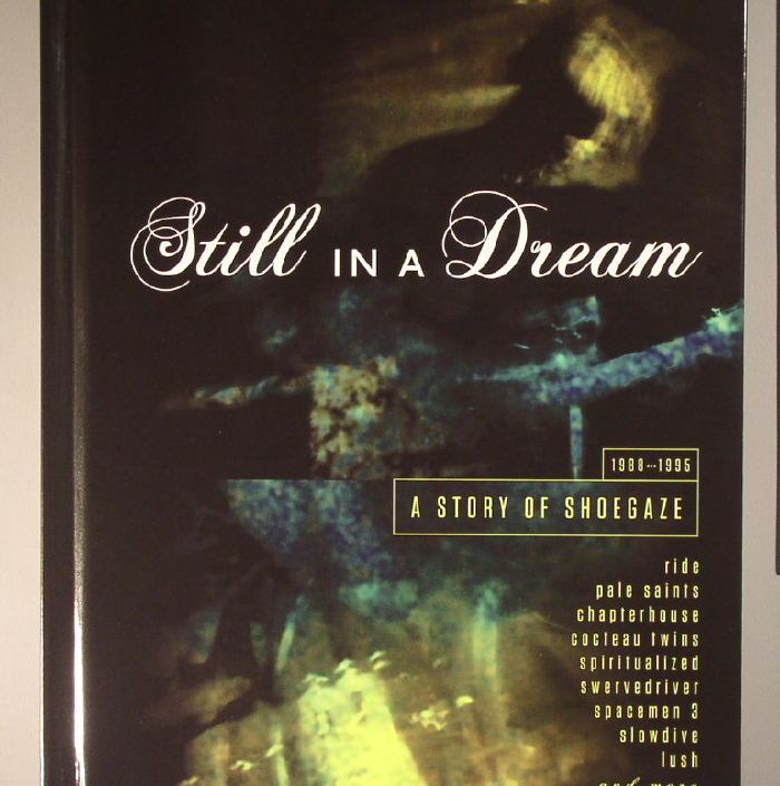 Still In A Dream: A Story Of Shoegaze 1988-1995 - 5CD Box Set CD cover